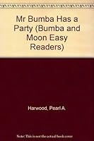 Mr Bumba Has a Party (Bumba and Moon Easy Readers) 0822501066 Book Cover