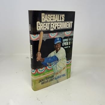 Hardcover Baseball's Great Experiment: Jackie Robinson and His Legacy Book