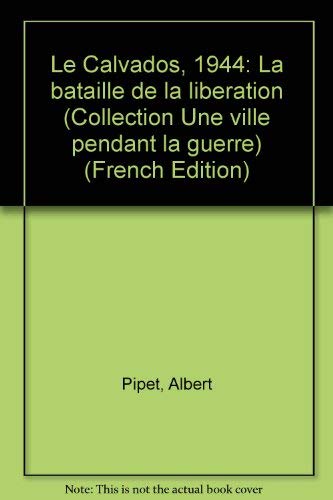 Calvados 1940-1944