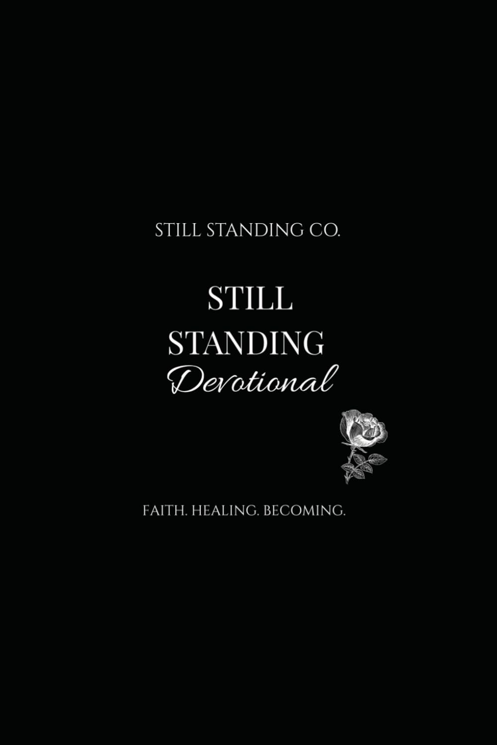 Still Standing: A Devotional