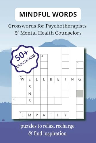 Mindful Words: Crosswords for Psychotherapists & Mental...