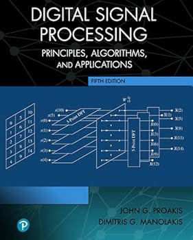 Paperback Digital Signal Processing: Principles, Algorithms and Applications [RENTAL EDITION] Book