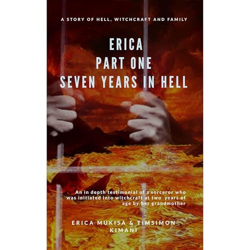 Erica Part One Seven Years In Hell by Erica Mukisa, Timsimon Kimani episode artwork