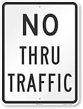 SmartSign - T1-1021-HI_18x24 No Thru Traffic Sign By | 18' x 24' 3M High Intensity Grade Reflective...