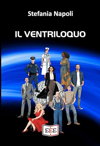 Il ventriloquo (Giallo, Thriller & Noir Vol. 61) (Italian Edition)