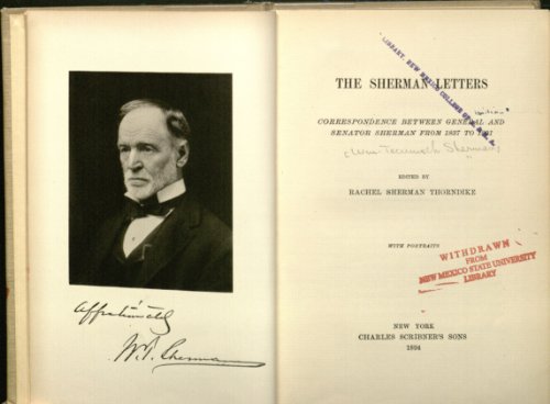 The Sherman Letters, Correspondence Between General and Senator Sherman From 183