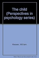 The Child (Perspectives in psychology series) B0000CMP0G Book Cover