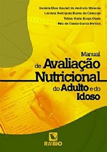Manual de avaliação nutricional do adulto e do idoso