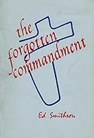 The Forgotten Commandment B0007FUB34 Book Cover