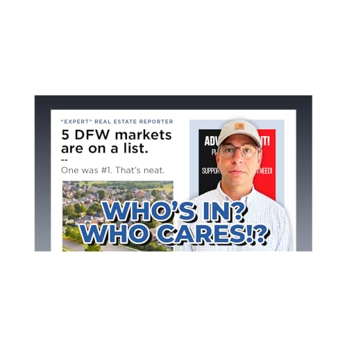 『Five DFW Cities Make Top U.S. Housing Market List! Does It Matter?!』のカバーアート
