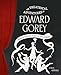 The Theatrical Adventures of Edward Gorey: Rare Drawings, Scripts, and Stories to Drawing günstig Kaufen-The Theatrical Adventures of Edward Gorey: Rare Drawings, Scripts, and Stories