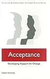 Acceptance: Developing Support for Change (Diversity Breakthrough!)