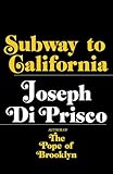 Subway to California