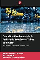Conceitos Fundamentais & Análise da Erosão em Tubos de Flexão 6205293854 Book Cover
