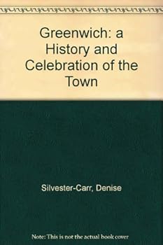 Hardcover Greenwich: a History and Celebration of the Town Book