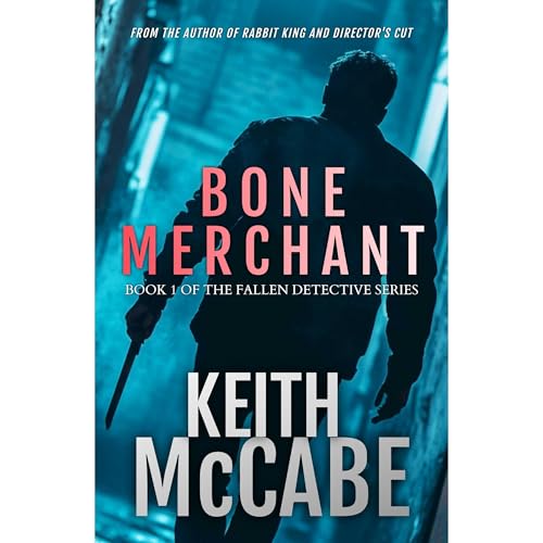 Bone Merchant (Book 1 of the Fallen Detective Series) Audiolibro Por Keith McCabe arte de portada