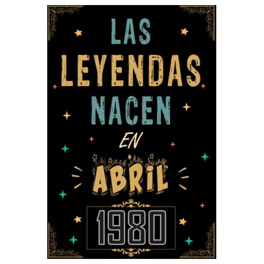 CUADERNO, LAS LEYENDAS NACEN EN ABRIL 1980: Regalo de 43 cumpleaños para mujeres y hombres, ideas de 43 cumpleaños... un cumpleaños... divertido, ... regalo de 43 cumpleaños para él/ella.