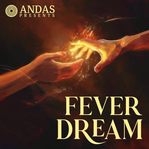 Fever Dream