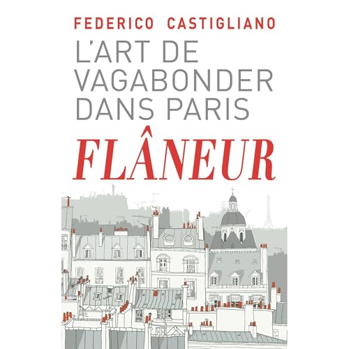Flâneur Audiolibro Por Federico Castigliano arte de portada