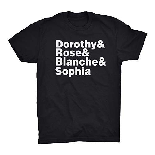 Dorothy, Rose, Blanche and Sophia Golden Girls Inspired 80's TV Names T-Shirt Next