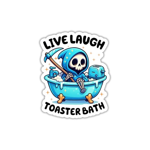 314PI (3pcs) Live Laugh Toaster Bath Sticker, Snarky Skeleton Stickers, Water Assistant Spooky Stickers, Mental Health Decal for Water Bottle Phone Laptop, Gift for Girls Boys, Funny Sticker (Size 2