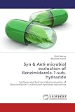 Syn & Anti-microbial evaluation of Benzimidazole-1-sub. hydrazide: Synthesis and Anti-microbial evaluation of Benzimidazole-1-substituted hydrazide derivatives
