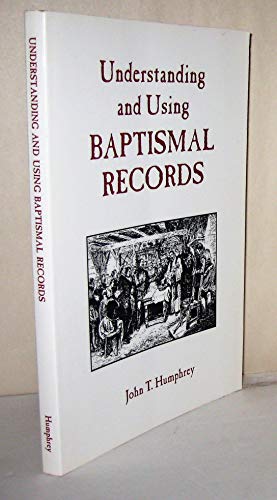 Understanding and Using Baptismal Records