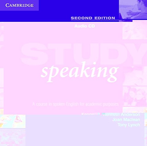 Study Speaking Audio CD: A Course in Spoken English for Academic Purposes