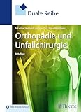 Duale Reihe Orthopädie und Unfallchirurgie