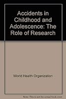 Accidents in Childhood and Adolescence 924156119X Book Cover