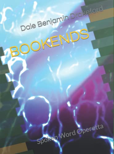 Photo de BOOKENDS: Spoken Word Operetta