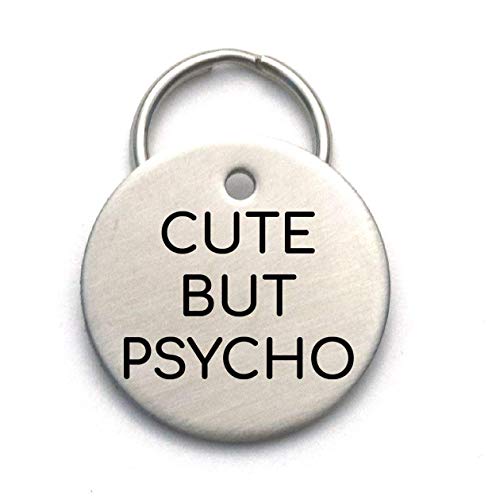 Cute But Psycho - Funny Customized Dog Tag - Pet ID