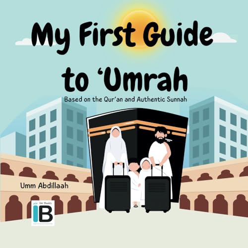 My First Guide to ‘Umrah