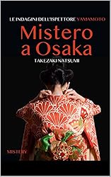 Amazon | Delitto a Osaka: Le indagini dell'Ispettore Yamamoto