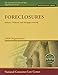 Foreclosures: Defenses, Workouts, and Mortgage Servicing (The Consumer Credit and Sales Legal Practice Series-debtor Rights Library)