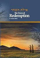 The Dawn of Redemption - Ayelet HaShachar 965907123X Book Cover
