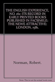 Hardcover The newe attractive (The English experience, its record in early printed books published in facsimile) Book