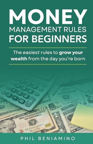 Money Management Rules for Beginners: The Easiest Rules to Grow Y...
