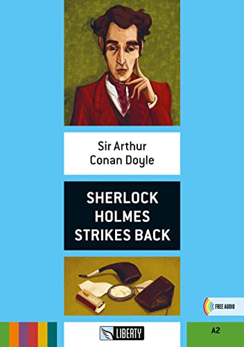 Sherlock Holmes strikes back. Con File audio per il download