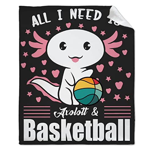 ARTBLANKET All I Need is Axolotl & Basketball Throw Blanket Fannel Fleece Super Soft Funny Blanket Travel Throw Blanket for Bed Couch Sofa 60x50 in for Teen Car