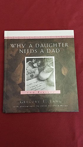 Cover of Why a Daughter Needs a Dad: A Hundred Reasons