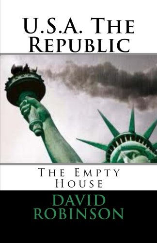U.S.A. The Republic: The Empty House