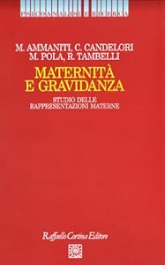 Maternità e gravidanza. Studio delle rappresentazioni materne