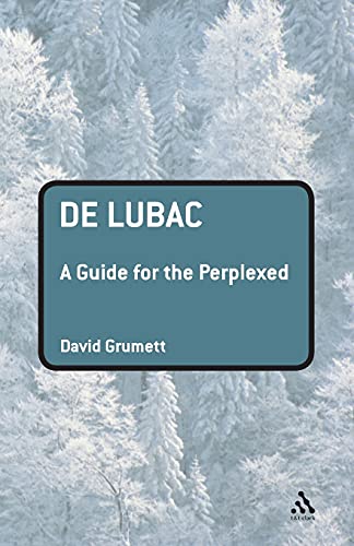 De Lubac: A Guide for the Perplexed view 2