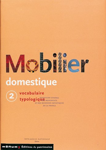 Télécharger Le mobilier domestique, tome 2 : Vocabulaire typologique PDF Ebook En Ligne