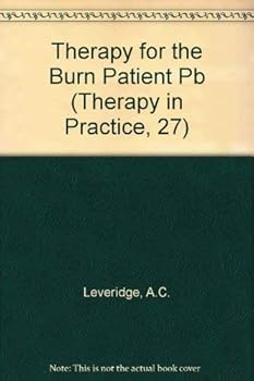 Paperback Therapy for the Burn Patient (Therapy in Practice) Book