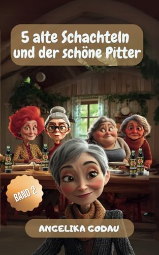 Cover zum Buch 5 alte Schachteln und der schöne Pitter