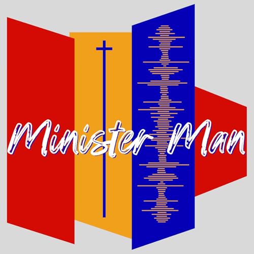 『Minister Man Podcast』のカバーアート