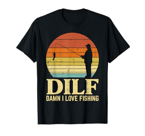 Dilf Damn I Love Fishing Sunset Funny Fisherman Dad Papa Men Maglietta
