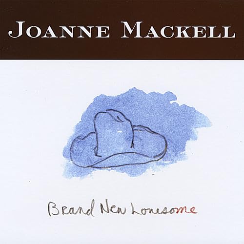 Brand New Lonesome [Audio CD] Joanne Mackell